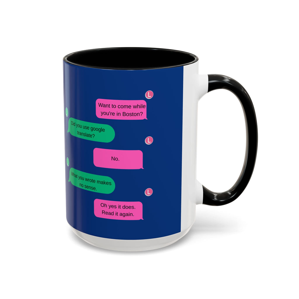 TV Show Inspired Text Message Mug Fandom Coffee Mug Accent Ceramic Cup Gift for Him Gift for Her Funny Dialogue Mug